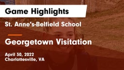 St. Anne's-Belfield School vs Georgetown Visitation Game Highlights - April 30, 2022