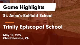 St. Anne's-Belfield School vs Trinity Episcopal School Game Highlights - May 10, 2022