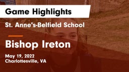St. Anne's-Belfield School vs Bishop Ireton  Game Highlights - May 19, 2022