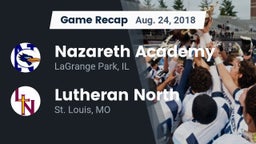 Recap: Nazareth Academy  vs. Lutheran North  2018