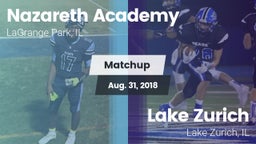 Matchup: Nazareth Academy vs. Lake Zurich  2018