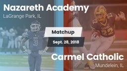 Matchup: Nazareth Academy vs. Carmel Catholic  2018