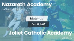 Matchup: Nazareth Academy vs. Joliet Catholic Academy  2018