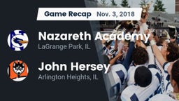 Recap: Nazareth Academy  vs. John Hersey  2018