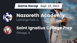 Recap: Nazareth Academy  vs. Saint Ignatius College Prep 2023