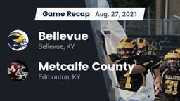 Recap: Bellevue  vs. Metcalfe County  2021