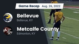 Recap: Bellevue  vs. Metcalfe County  2022