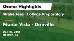 Strake Jesuit College Preparatory vs Monte Vista  - Danville Game Highlights - Dec. 27, 2018