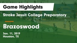Strake Jesuit College Preparatory vs Brazoswood  Game Highlights - Jan. 11, 2019