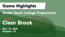 Strake Jesuit College Preparatory vs Clear Brook  Game Highlights - Nov. 14, 2020