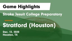 Strake Jesuit College Preparatory vs Stratford  (Houston) Game Highlights - Dec. 12, 2020