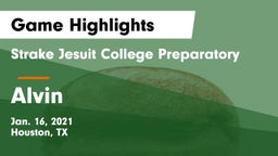 Strake Jesuit College Preparatory vs Alvin  Game Highlights - Jan. 16, 2021