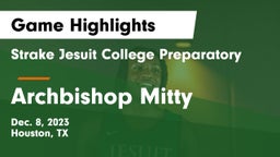 Strake Jesuit College Preparatory vs Archbishop Mitty  Game Highlights - Dec. 8, 2023