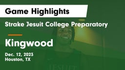 Strake Jesuit College Preparatory vs Kingwood  Game Highlights - Dec. 12, 2023