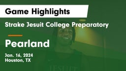 Strake Jesuit College Preparatory vs Pearland  Game Highlights - Jan. 16, 2024
