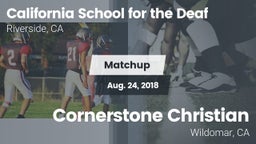 Matchup: California School vs. Cornerstone Christian  2018