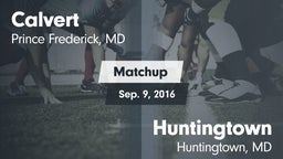 Matchup: Calvert  vs. Huntingtown  2016