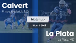 Matchup: Calvert  vs. La Plata  2019
