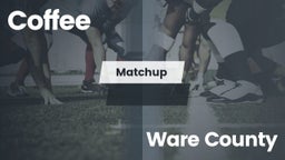 Matchup: Coffee  vs. Ware County  2016
