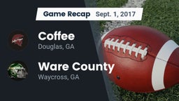 Recap: Coffee  vs. Ware County  2017