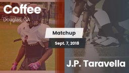 Matchup: Coffee  vs. J.P. Taravella 2018