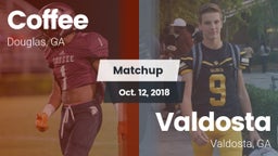 Matchup: Coffee  vs. Valdosta  2018