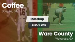Matchup: Coffee  vs. Ware County  2019