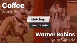 Matchup: Coffee  vs. Warner Robins   2020