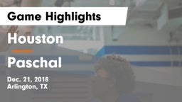 Houston  vs Paschal  Game Highlights - Dec. 21, 2018