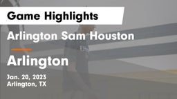 Arlington Sam Houston  vs Arlington  Game Highlights - Jan. 20, 2023