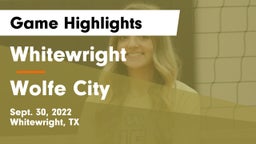 Whitewright  vs Wolfe City  Game Highlights - Sept. 30, 2022