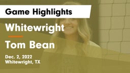 Whitewright  vs Tom Bean  Game Highlights - Dec. 2, 2022