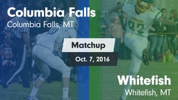 Matchup: Columbia Falls High vs. Whitefish  2016