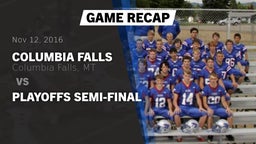 Recap: Columbia Falls  vs. Playoffs Semi-Final 2016