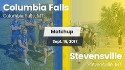 Matchup: Columbia Falls High vs. Stevensville  2017