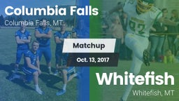Matchup: Columbia Falls High vs. Whitefish  2017
