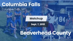 Matchup: Columbia Falls High vs. Beaverhead County  2018