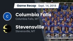 Recap: Columbia Falls  vs. Stevensville  2018