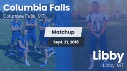 Matchup: Columbia Falls High vs. Libby  2018