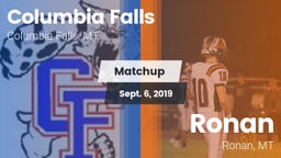 Matchup: Columbia Falls High vs. Ronan  2019