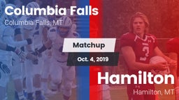 Matchup: Columbia Falls High vs. Hamilton  2019