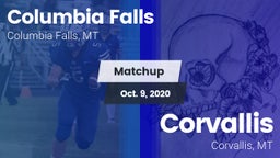 Matchup: Columbia Falls High vs. Corvallis  2020