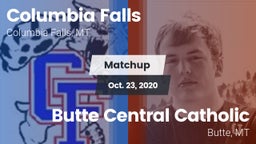 Matchup: Columbia Falls High vs. Butte Central Catholic  2020