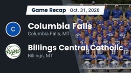 Recap: Columbia Falls  vs. Billings Central Catholic  2020