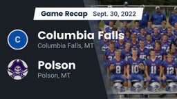 Recap: Columbia Falls  vs. Polson  2022