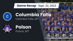 Recap: Columbia Falls  vs. Polson  2023