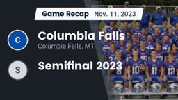 Recap: Columbia Falls  vs. Semifinal 2023 2023