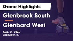 Glenbrook South  vs Glenbard West  Game Highlights - Aug. 31, 2023