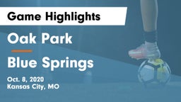 Oak Park  vs Blue Springs  Game Highlights - Oct. 8, 2020