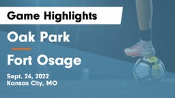 Oak Park  vs Fort Osage  Game Highlights - Sept. 26, 2022